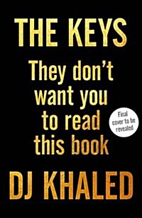 The Keys : They Dont Want You to Read This Book (Hardcover)