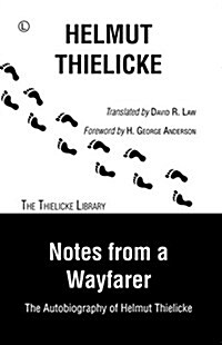 Notes From a Wayfarer RP : The Autobiography of Helmut Thielicke (Paperback)