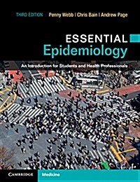 Essential Epidemiology : An Introduction for Students and Health Professionals (Paperback, 3 Revised edition)