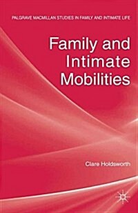 Family and Intimate Mobilities (Paperback)