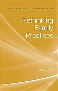 Rethinking Family Practices (Paperback)