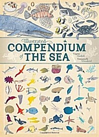Illustrated Compendium of the Sea (Hardcover, Illustrated ed)