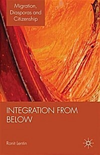 Migrant Activism and Integration from Below in Ireland (Paperback)