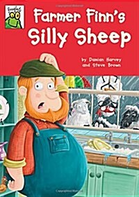 Farmer Finns Silly Sheep (Hardcover, Illustrated ed)