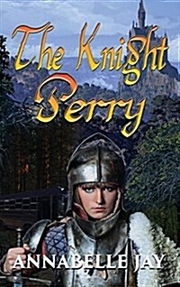 THE KNIGHT PERRY (Hardcover)