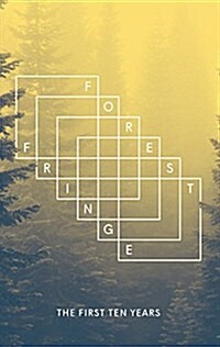 Forest Fringe : The First Ten Years (Paperback)