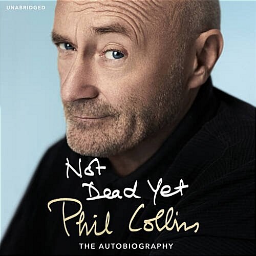 Not Dead Yet: The Autobiography (CD-Audio)