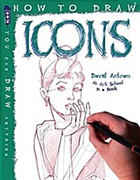 HOW TO DRAW ICONS (Paperback)