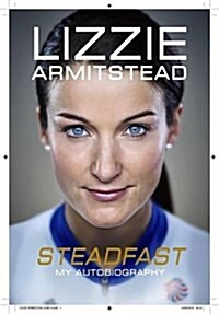 Steadfast : My Story (Hardcover)