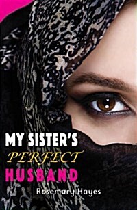 My Sisters Perfect Husband (Paperback)
