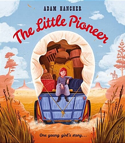 The Little Pioneer (Hardcover)