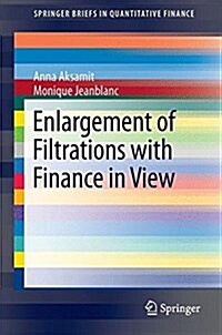 Enlargement of Filtration with Finance in View (Paperback, 2017)
