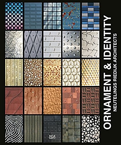 Neutelings Riedijk Architects: Ornament & Identity (Hardcover)