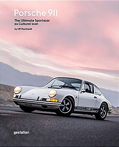 Porsche 911: The Ultimate Sportscar as Cultural Icon (Hardcover)