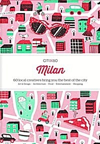 [중고] Citix60: Milan: 60 Creatives Show You the Best of the City (Paperback)