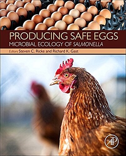 Producing Safe Eggs: Microbial Ecology of Salmonella (Hardcover)