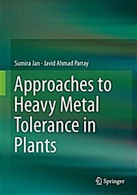 Approaches to Heavy Metal Tolerance in Plants (Hardcover)
