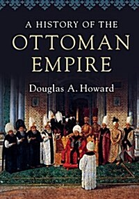 A History of the Ottoman Empire (Paperback)