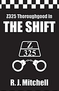 Shift (Z325 Thoroughgood Thrillers) (Paperback)