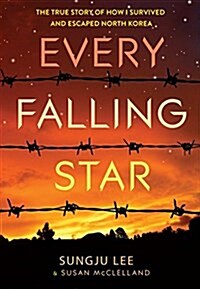 [중고] Every Falling Star (UK Edition): The True Story of How I Survived and Escaped North Korea (Paperback)