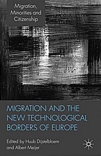 Migration and the New Technological Borders of Europe (Paperback)