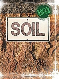 Earth Rocks: Soil (Hardcover)