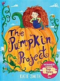 The Pumpkin Project : Winner of ITV Lorraines Top Tales (Paperback)