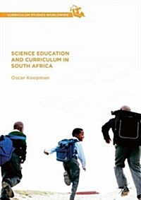 Science Education and Curriculum in South Africa (Hardcover)