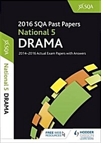 National 5 Drama 2016-17 SQA Past Papers with Answers (Paperback)