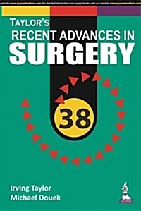 Taylors Recent Advances in Surgery 38 (Paperback)