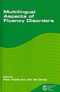 Multilingual Aspects of Fluency Disorders (Hardcover)