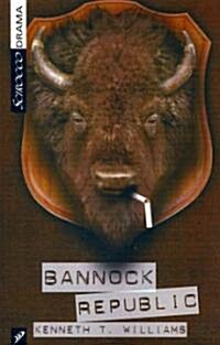 Bannock Republic (Paperback)