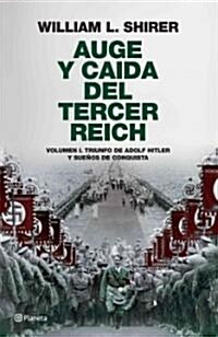 Auge y caida del Tercer Reich / Rise and Fall of the Third Reich (Paperback, Translation)