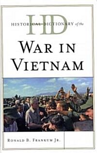 Historical Dictionary of the War in Vietnam (Hardcover, Revised)