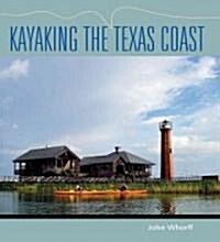 Kayaking the Texas Coast, 18 (Paperback)
