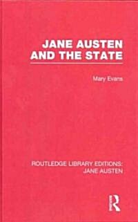 Jane Austen and the State (RLE Jane Austen) (Hardcover)