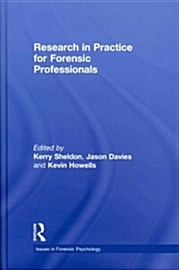 Research in Practice for Forensic Professionals (Hardcover)