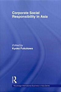 Corporate Social Responsibility in Asia (Paperback)