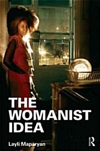 The Womanist Idea (Paperback)