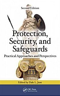 Protection, Security, and Safeguards: Practical Approaches and Perspectives, Second Edition (Hardcover, 2)