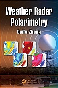 Weather Radar Polarimetry (Hardcover)