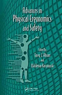 Advances in Physical Ergonomics and Safety (Hardcover)