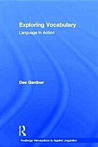 Exploring Vocabulary : Language in Action (Hardcover)