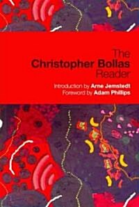 The Christopher Bollas Reader (Paperback)
