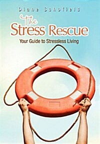 The Stress Rescue (Hardcover)