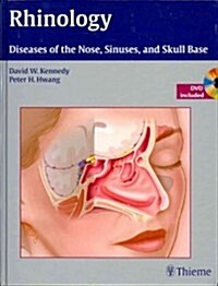 Rhinology: Diseases of the Nose, Sinuses, and Skull Base (Hardcover)
