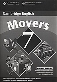 Cambridge Young Learners English Tests 7 Movers Answer Booklet : Examination Papers from University of Cambridge ESOL Examinations (Paperback)