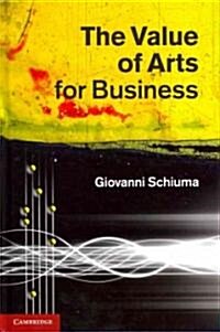 [중고] The Value of Arts for Business (Hardcover)