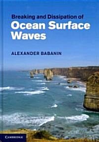 Breaking and Dissipation of Ocean Surface Waves (Hardcover)