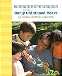 Science Experiences for the Early Childhood Years: An Integrated Affective Approach (Paperback, 10, Revised)